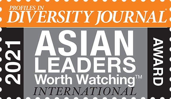 Profiles in Diversity Journal 2021 Asian Leaders Worth Watching International Award