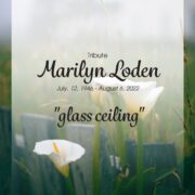 Marilyn Loden Tribute “glass ceiling”